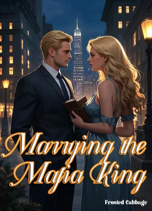 Marrying the Mafia King