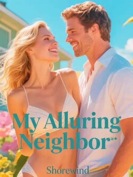 My Alluring Neighbor