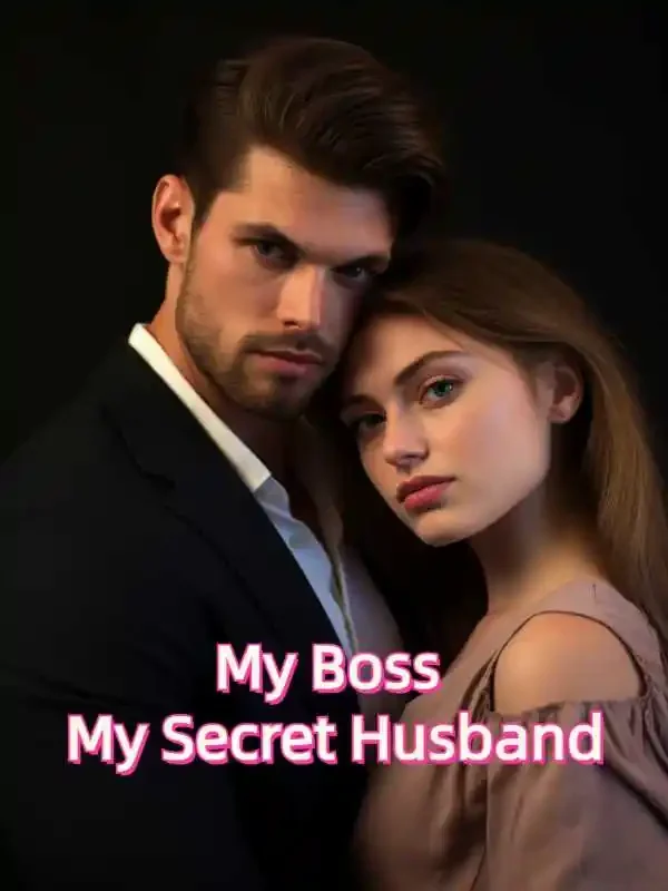 My Boss My Secret Husband