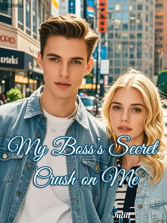 My Boss’s Secret Crush on Me Novel Cover