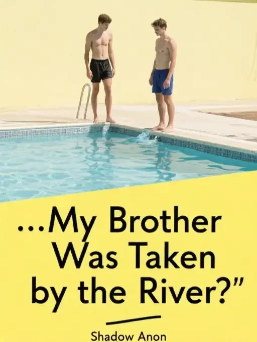 My Brother Was Taken by the River Novel Cover