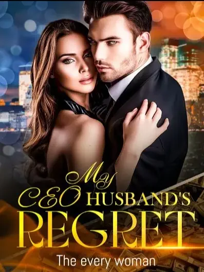 MY CEO HUSBAND'S REGRET