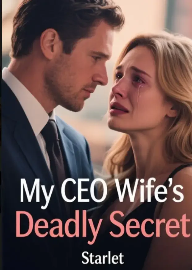 My CEO Wife's Deadly Secret