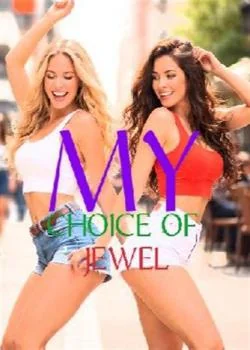 MY CHOICE OF JEWEL  Novel Cover
