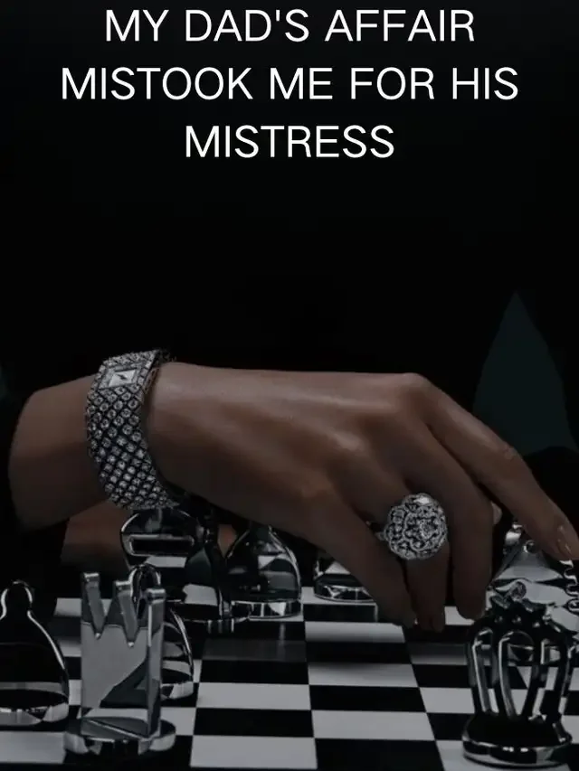 My Dad's Affair Mistook Me for His Mistress