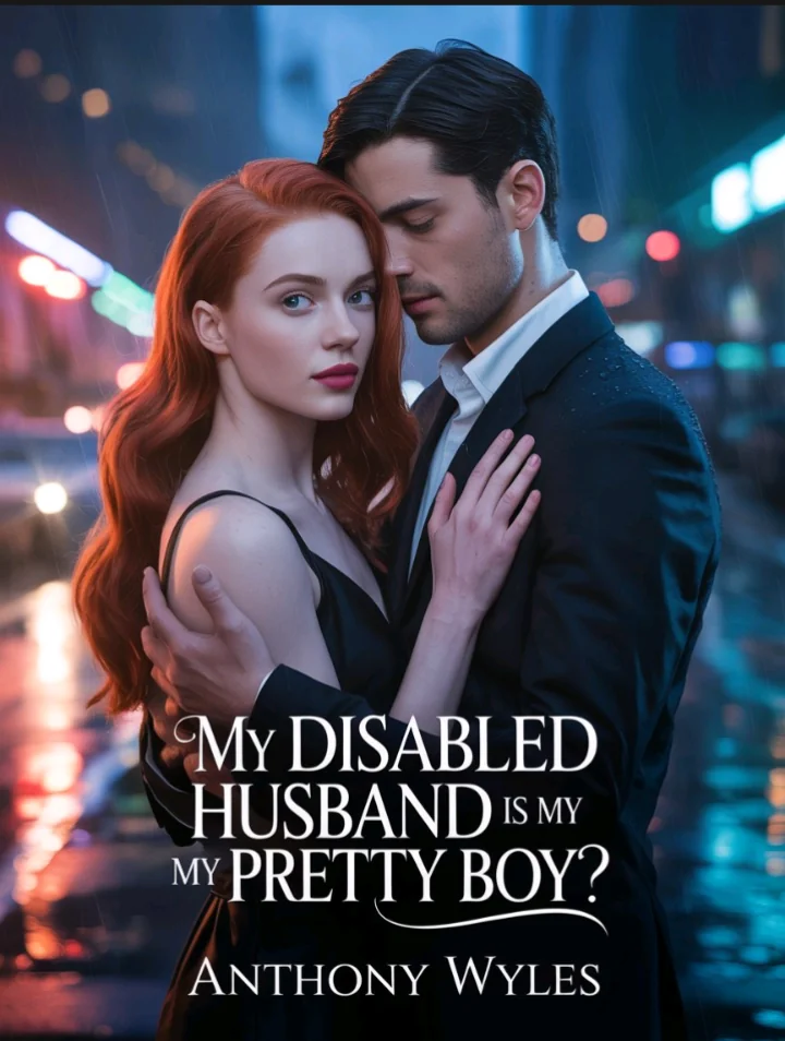 My Disabled Husband Is My Pretty Boy?.