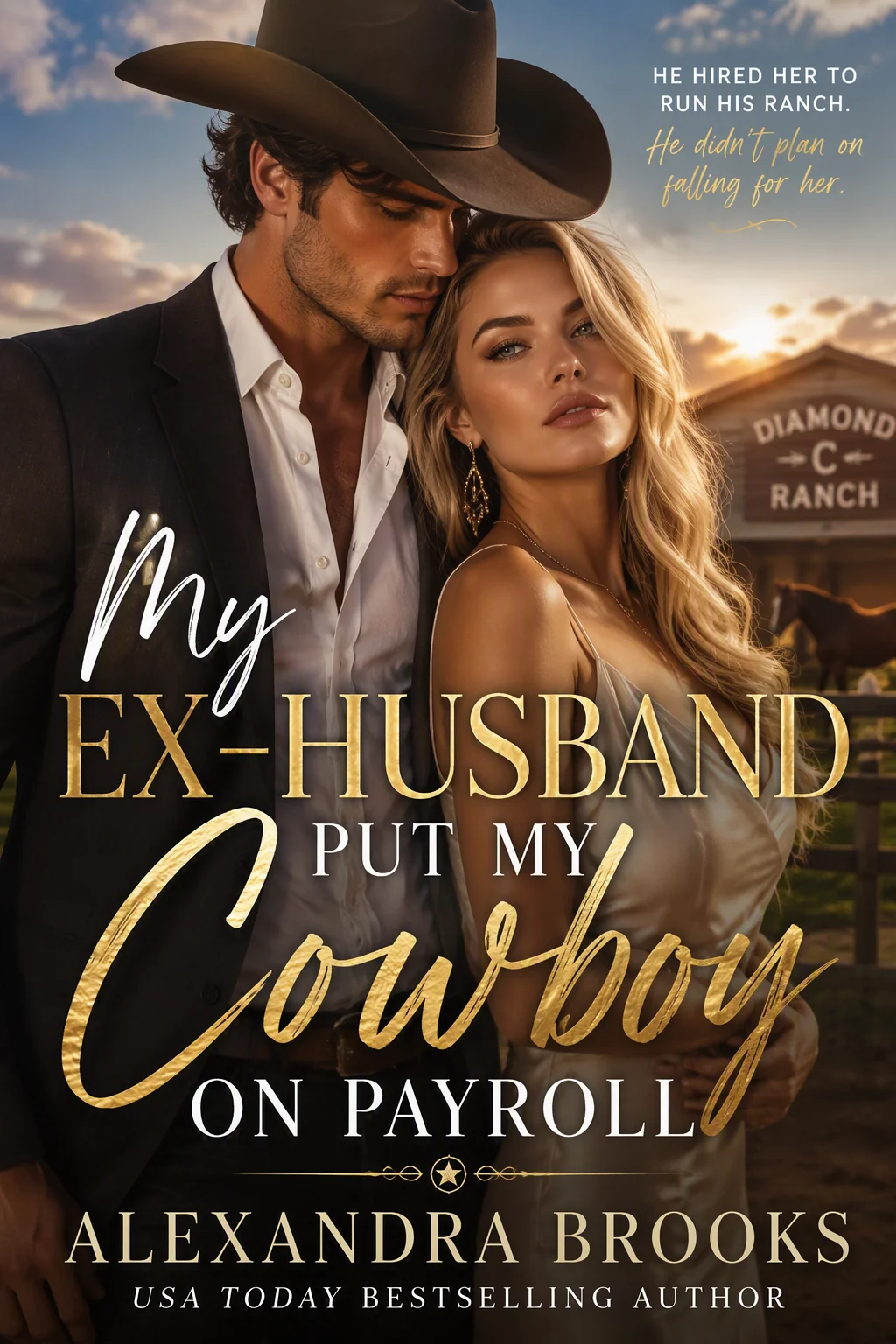 My Ex-Husband Put My Cowboy on Payroll