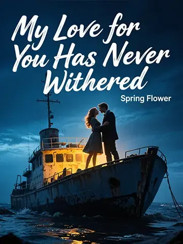 My Love for You Has Never Withered Novel Cover