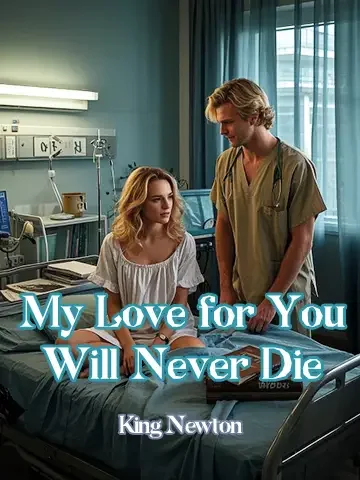 My Love for You Will Never Die Novel Cover