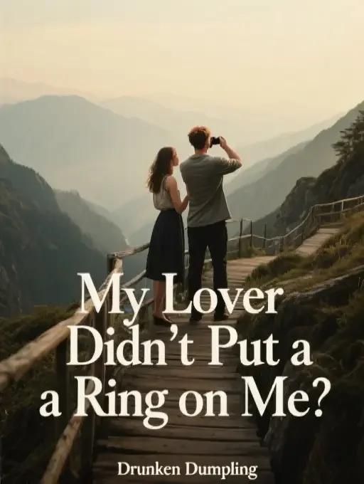 My Lover Didn't Put a Ring on Me