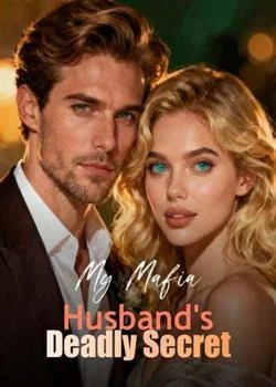 My Mafia Husband's Deadly Secret Novel Cover