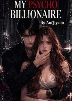My Psycho Billionaire Novel Cover