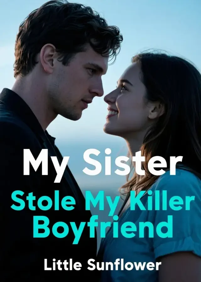 My Sister Stole My Killer Boyfriend Novel Cover