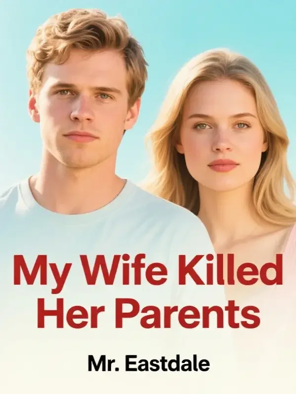 My Wife Killed Her Parents Novel Cover