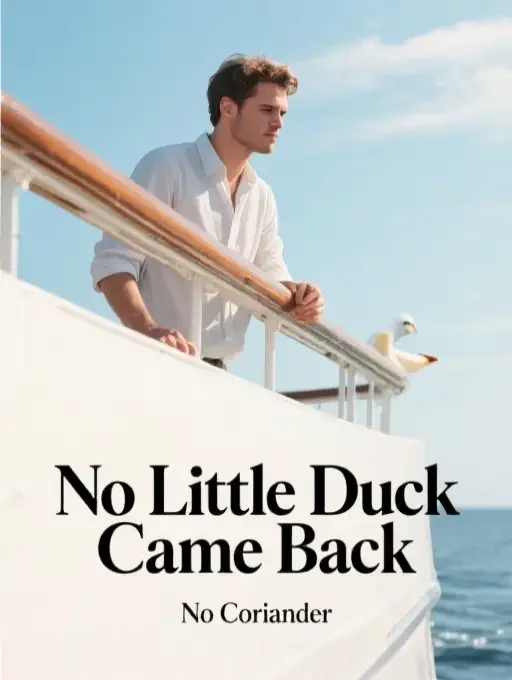 No Little Duck Came Back