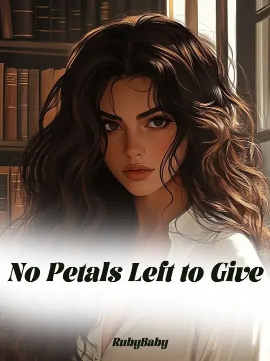 No Petals Left to Give