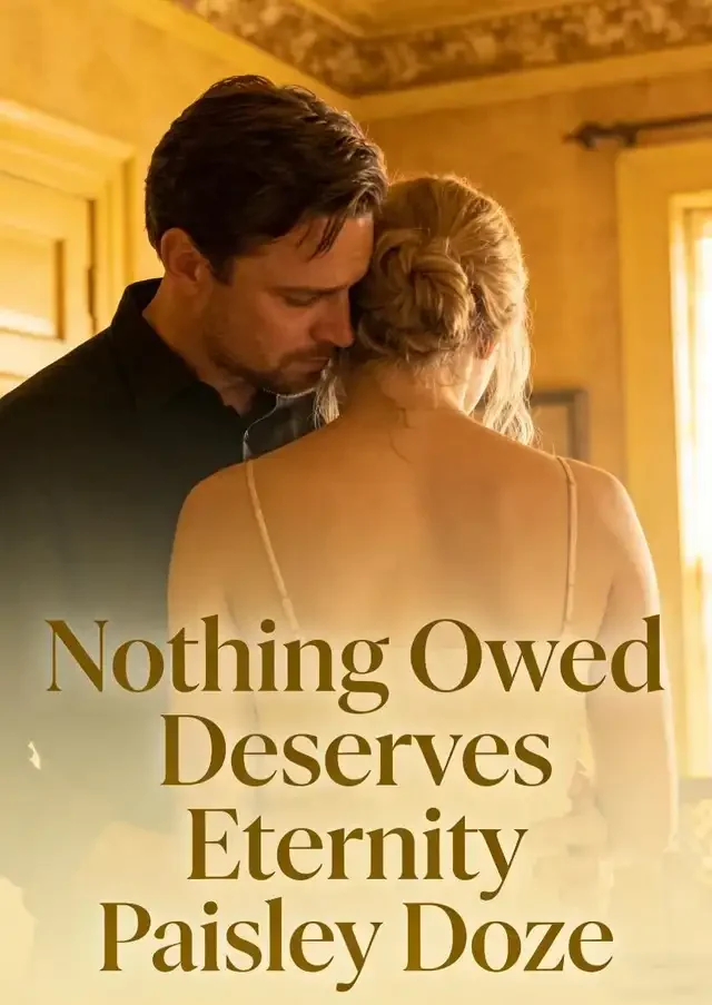 Nothing Owed Deserves Eternity Novel Cover