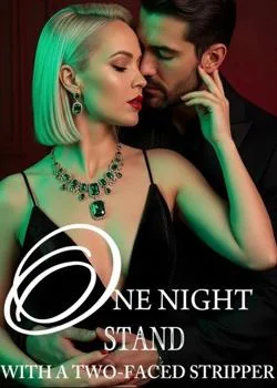 One Night Stand with a Two-Faced Stripper Novel Cover