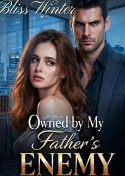 Owned By My Father's Enemy  Novel Cover