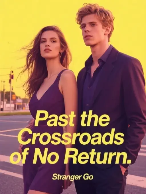 Past the Crossroads of No Return Novel Cover