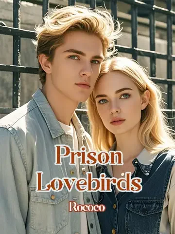 Prison Lovebirds Novel Cover