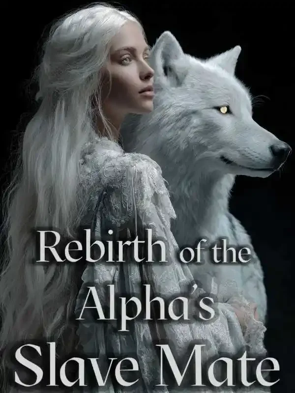 Rebirth of the Alpha's Slave Mate