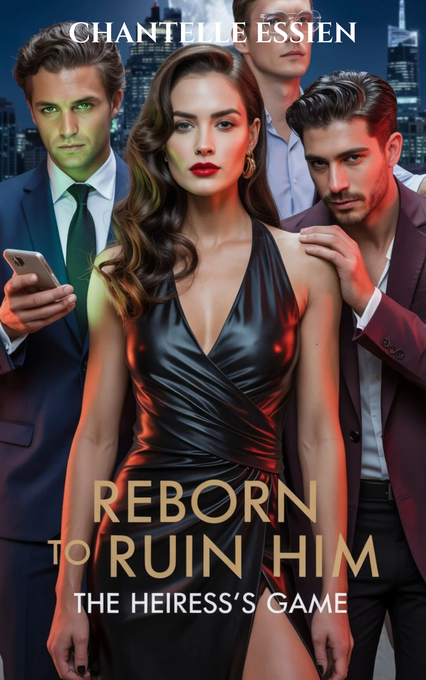 Reborn to Ruin Him: The Heiress's Game