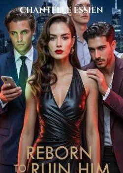 Reborn to Ruin Him: The Heiress's Game  Novel Cover
