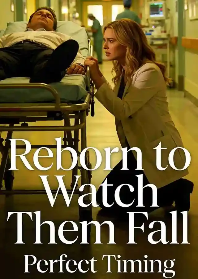 Reborn to Watch Them Fall