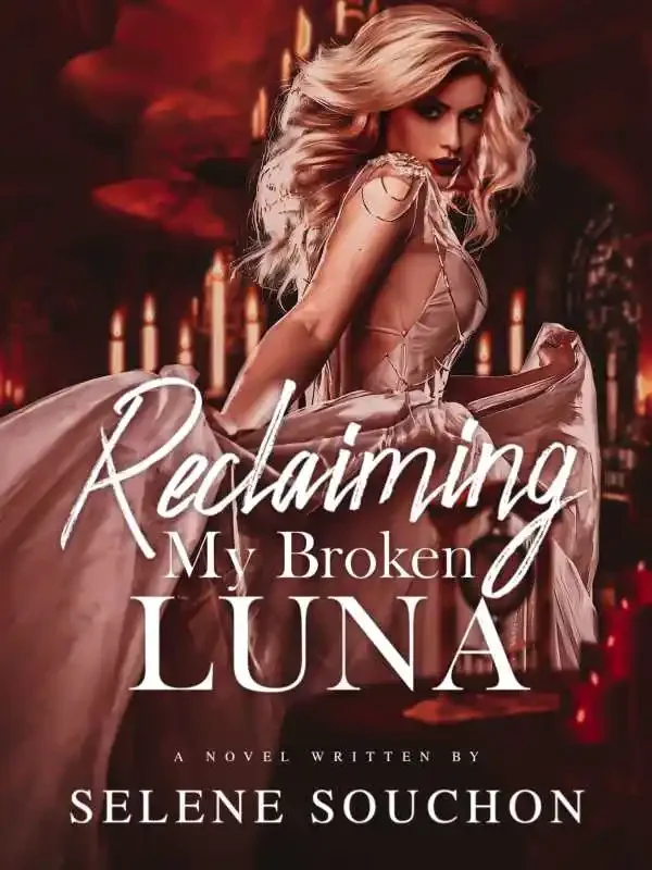 Reclaiming My Broken Luna