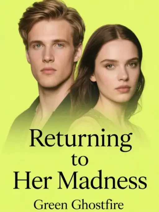 Returning to Her Madness