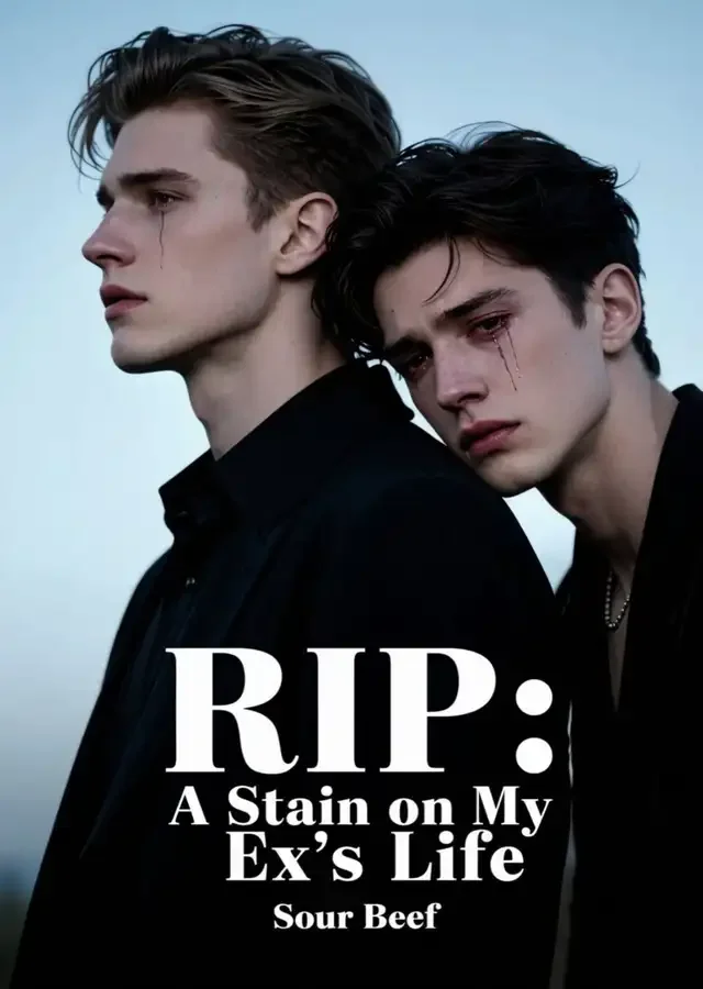 RIP: A Stain on My Ex's Life Novel Cover