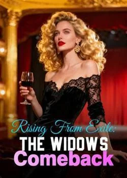 Rising From Exile: The Widow's Comeback Novel Cover