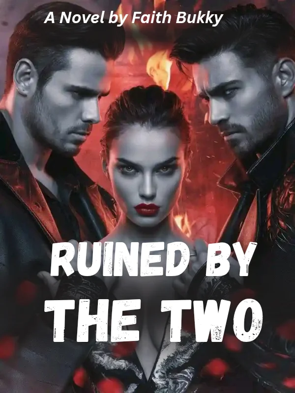 Ruined By The Two