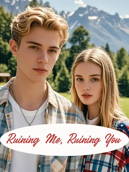 Ruining Me, Ruining You