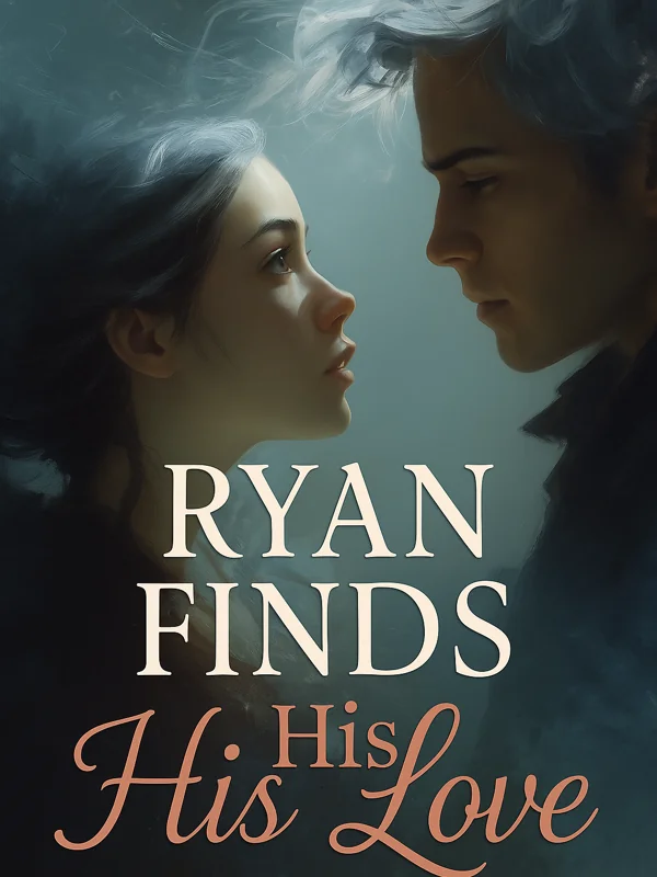 Ryan Finds His Love Novel Cover