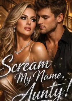 SCREAM MY NAME, AUNTY Novel Cover