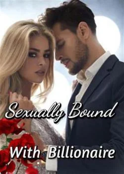 Sexually Bound With Billionaire Novel Cover
