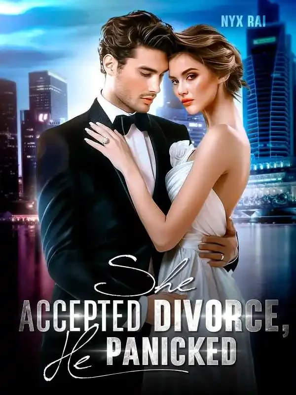 She Accepted Divorce, He Panicked Novel Cover