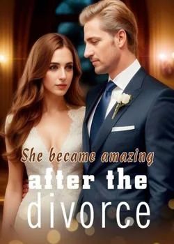 She became amazing after the divorce Novel Cover
