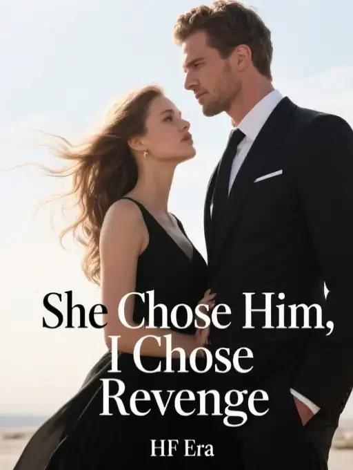 She Chose Him, I Chose Revenge Novel Cover
