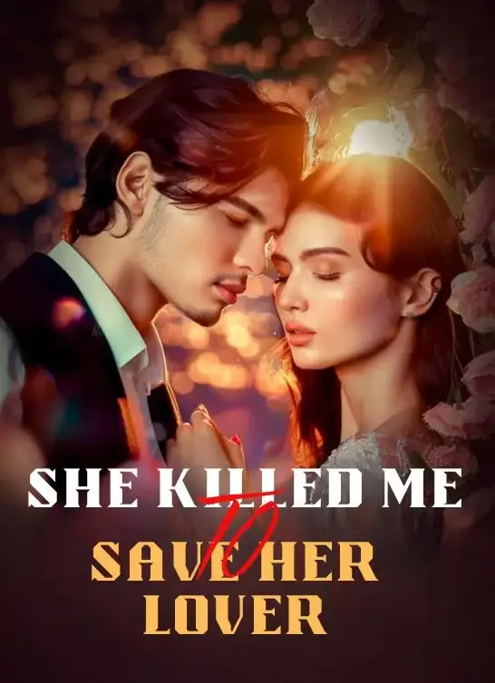 She Killed Me to Save Her Lover Novel Cover