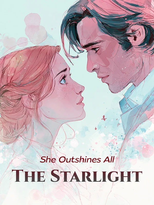 She Outshines All the Starlight