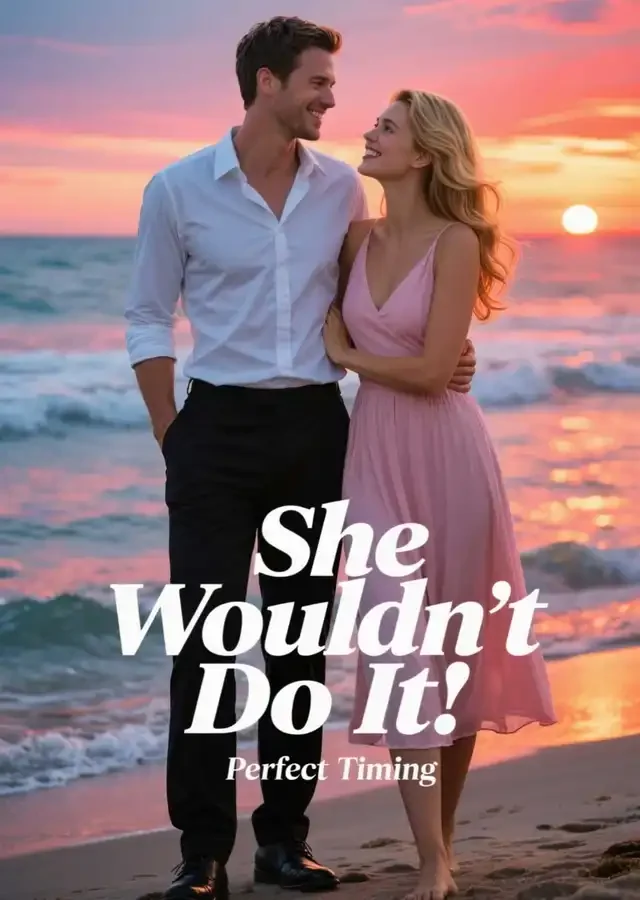 She Wouldn't Do "It"