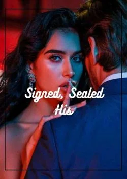 Signed, Sealed, His Novel Cover