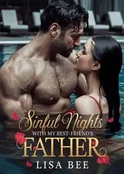 Sinful Nights With My Best Friend's Father  Novel Cover