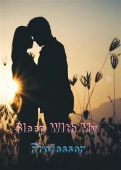 Sleep With My Professor Novel Cover