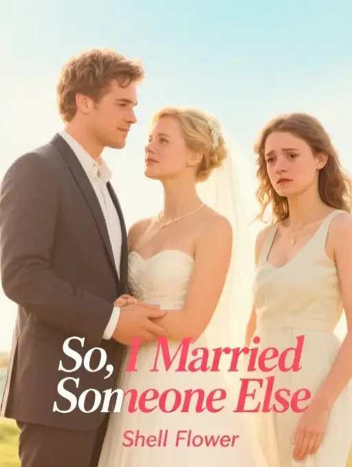 So, I Married Someone Else Novel Cover