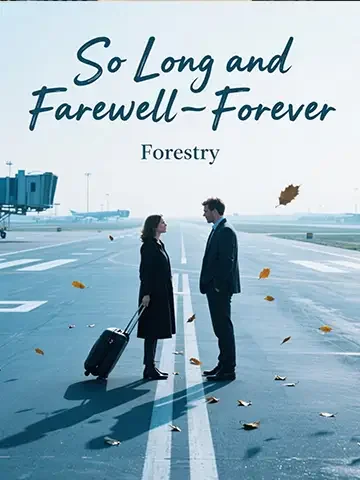 So Long and Farewell—Forever Novel Cover