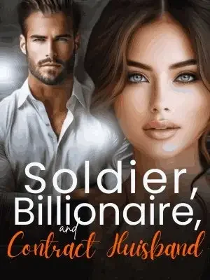 Soldier, Billionaire, and Contract Husband